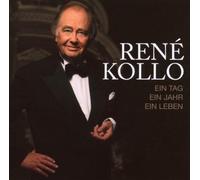 Rene Kollo - Tag, Jahr,EIN Leben