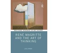 René Magritte and the Art of Thinking