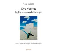 René Magritte le double sens des images