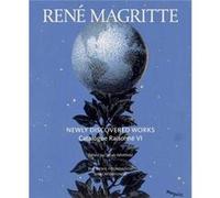 Rene Magritte Newly Discovered Works Rene Magritte Newly Discovered Works (Auteur)