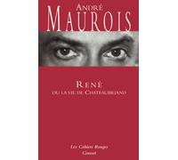 René ou la vie de Chateaubriand