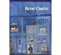René Quéré À travers l'oeuvre - Marie-Haude Arzur - Locus Solus - broché - Catalogue d'exposition