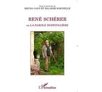 René Schérer - Ou La Parole Hospitalière
