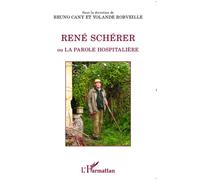 René Schérer - Ou La Parole Hospitalière