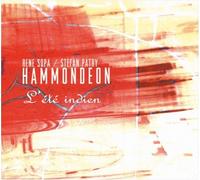 René Sopa & Stephan Patry - Hammondeon: L'Eté Indien