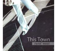 René West - This Town