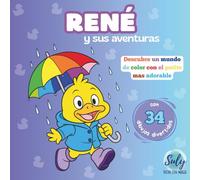 René y sus aventuras: 34 ilustraciones tiernas de René para colorear, relajarte y dejar volar la imaginación