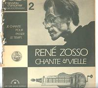 René Zosso - René Zosso - Chante & Vielle - Le Chant Du Monde - LDX 7 4356