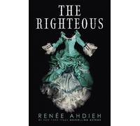 Renée Ahdieh The Righteous (Relié) Beautiful