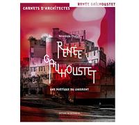 Renée Gailhoustet - Une poétique du logement