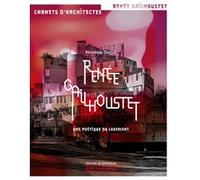 Renée Gailhoustet - Une poétique du logement Bénédicte Chaljub (Auteur)