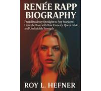 RENEÉ RAPP BIOGRAPHY: From Broadway Spotlight to Pop Stardom: How She Rose with Raw Honesty, Queer Pride, and Unshakable Strength