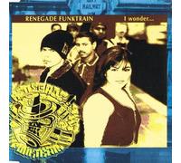 Renegade Funk Train - I Wonder [Import]