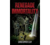 Renegade Immortality