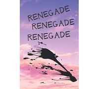 Renegade Renegade Renegade: Your Own Dot Grid Book With Lots Of Pages To Write Down & Record All Your Dance Moves, Ideas & Song Lyrics: A Great Gift & Better Than Just A Card!