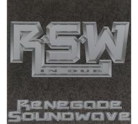 Renegade Soundwave - in Dub