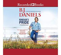 Renegade's Pride (The Montana Cahills Series) [Import]