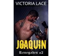 Renegades T2 : Joaquin