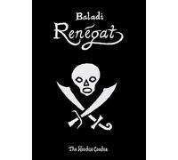 Renégat - Nouvelle Edition - Alex Baladi - The Hoochie Coochie - cartonné - Bande dessinée