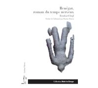 Renégat, roman du temps nerveux