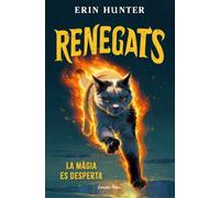 Renegats 1. La màgia es desperta
