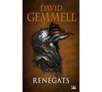 David Gemmell – Renégats – Roman – Poche
