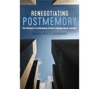 Renegotiating Postmemory by Dr Maria Contributor RocaLizarazu Dr Maria Contributor RocaLizarazu (Auteur)