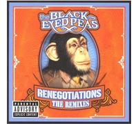 Renegotiations: the Remixes by Black Eyed Peas (2006-02-05)