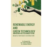 Renewable Energy and Green Technology Innovations for a sustainable Future Based on Sixth Deans Committee ICAR