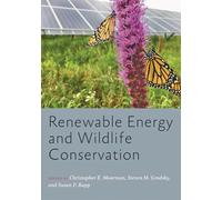 Renewable Energy and Wildlife Conservation