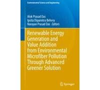 Renewable Energy Generation And Value Addition From Environmental Microfiber Pollution Through Advanced Greener Solution