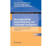 Renewable Energy, Green Computing, and Sustainable Development: Second International Conference, Regs 2025, Hyderabad, India, February 21-22, 2025, Proceedings