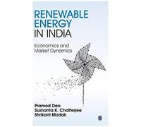 Renewable Energy In India: Economics And Market Dynamics