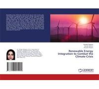 Renewable Energy Integration To Combat The Climate Crisis