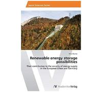Renewable Energy Storage Possibilities