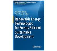 Renewable Energy Technologies For Energy Efficient Sustainable Development