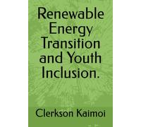 Renewable Energy Transition and Youth Inclusion.