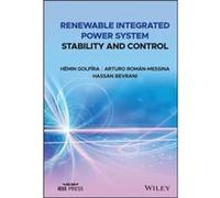 Renewable Integrated Power System Stability and Control by Hassan Bevrani Hassan Bevrani (Auteur)