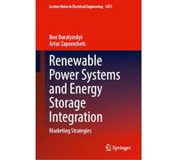 Renewable Power Systems and Energy Storage Integration: Marketing Strategies