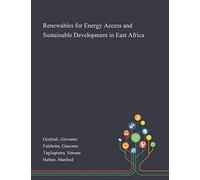 Renewables For Energy Access And Sustainable Development In East Africa