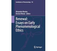 Renewal: Essays on Early Phenomenological Ethics