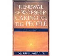 Renewal Of Worship Donald W. Howard (Auteur)