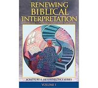 Renewing Biblical Interpretation, Scripture and Hermeneutics Series
