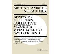 Renewing European Collective Security: What Role for Switzerland?