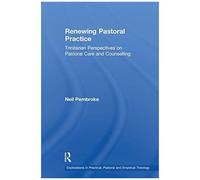 Renewing Pastoral Practice