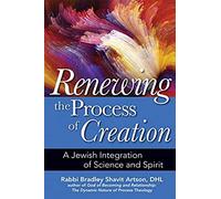 Renewing The Process Of Creation