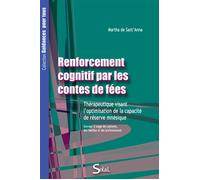 Renforcement cognitif par les contes de fées Thérapeutique visant l'optimisation de la capacité de réserve mnésique - MARTHA SANT'ANNA - Solal Eds - broché - Livre
