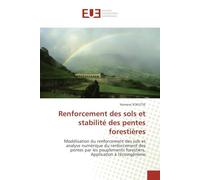 Renforcement des sols et stabilité des pentes forestières: Modélisation du renforcement des sols et analyse numérique du renforcement des pentes par les peuple