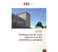 Renforcement du vieux batis vis à vis des sollicitations sismiques - Boualem Djebri - Universitaires Europeennes - broché - Livre
