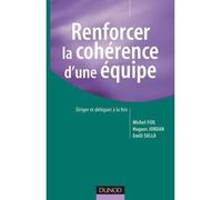 Renforcer la cohérence d'une équipe - La démarche OVAR - Michel Fiol - Dunod - broché - Anthologie